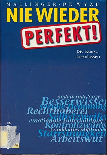 Stock image for Nie wieder perfekt. Die Kunst, loszulassen for sale by medimops