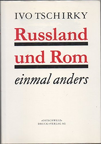 Russland und Rom - einmal anders. Festschrift zum 30-Jahr-Jubiläum, herausgegeben von Alfred Toth.