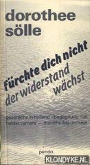 Beispielbild fr Fu rchte dich nicht, der Widerstand wa chst: Gespra che in Holland, Begegnung mit Helder Camara, Dorothy Day und USA (German Edition) zum Verkauf von Midtown Scholar Bookstore