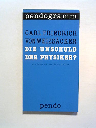 Imagen de archivo de Die Unschuld der Physiker?. Ein Gesprch mit Erwin Koller a la venta por medimops