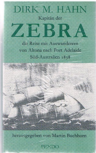 9783858421470: Die Reise mit Auswanderern von Altona nach Port Adelaide, Sued-Australien 1838
