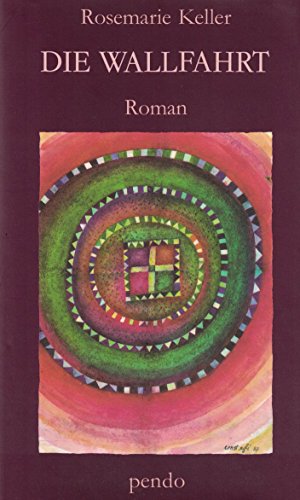 Stock image for Die Wallfahrt. Roman for sale by biblion2