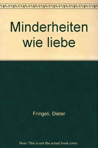 Beispielbild fr Minderheiten wie liebe. Gedichte zum Verkauf von medimops