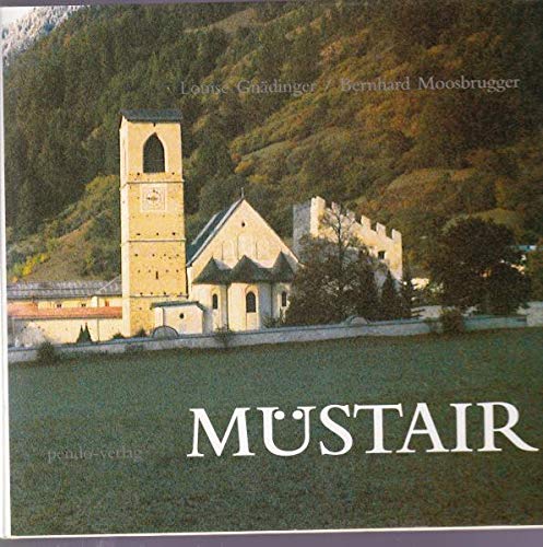 MuÌˆstair: Das Kloster St. Johann in MuÌˆstair (German Edition) (9783858422798) by GnaÌˆdinger, Louise