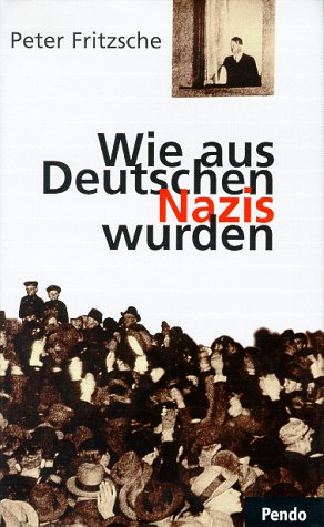 Stock image for Germans into Nazis. for sale by GF Books, Inc.