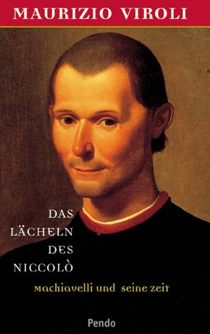 9783858423757: Das Lcheln des Niccol. Machiavelli und seine Zeit