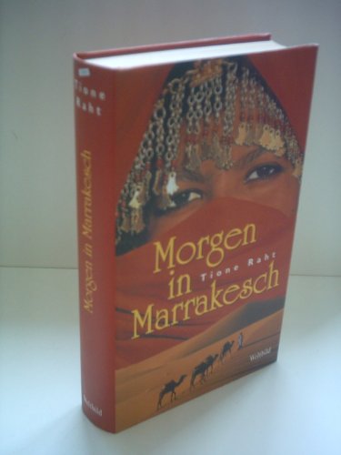 Stock image for Morgen in Marrakesch. Roman for sale by Hylaila - Online-Antiquariat