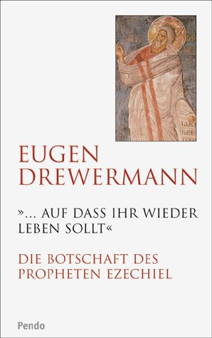 Imagen de archivo de Auf da ihr wieder leben sollt. Die Botschaft des Propheten Ezechiel a la venta por Fachbuch-Versandhandel