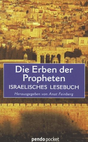 Beispielbild fr Die Erben der Propheten. Israelisches Lesebuch zum Verkauf von Der Bcher-Br