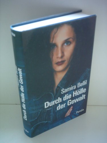 9783858425607: Durch die Hlle der Gewalt. Samira Bellil