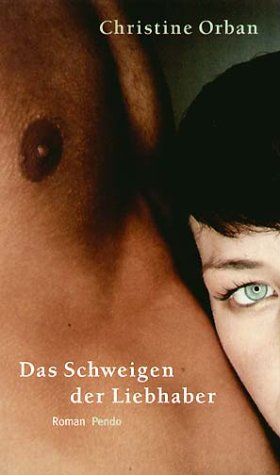 Imagen de archivo de Das Schweigen der Liebhaber a la venta por medimops