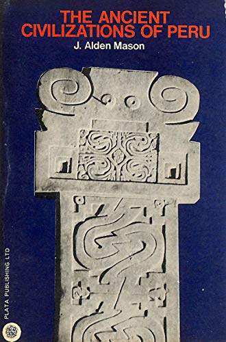 9783858450111: The Ancient Civilizations of Peru