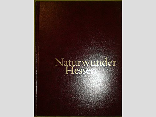 Imagen de archivo de Naturwunder Hessen a la venta por 3 Mile Island