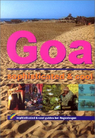 9783858622228: Goa: Sophisticated and cool guide
