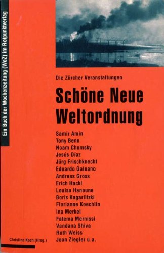 Stock image for Schne neue Weltordnung - Die Zrcher Veranstaltungen for sale by Der Ziegelbrenner - Medienversand