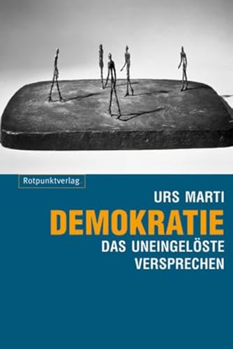 9783858693112: Demokratie - das uneingelste Versprechen