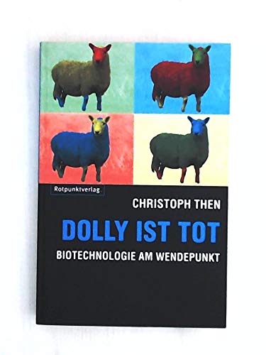 Beispielbild fr Dolly ist tot: Biotechnologie am Wendepunkt zum Verkauf von medimops