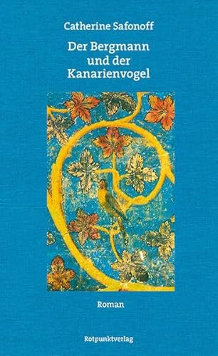 9783858696434: Der Bergmann und der Kanarienvogel