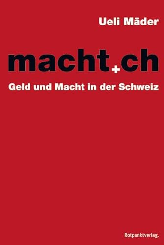 Stock image for macht.ch: Geld und Macht in der Schweiz for sale by medimops