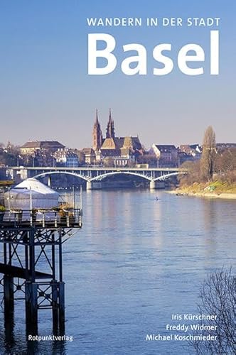 Stock image for Wandern in der Stadt Basel -Language: german for sale by GreatBookPrices