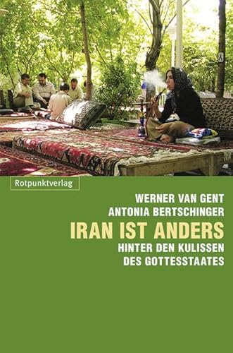 9783858697035: Bertschinger, A: Iran ist anders