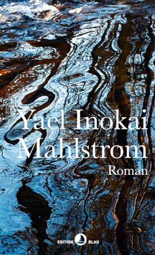 9783858697608: Mahlstrom: Roman