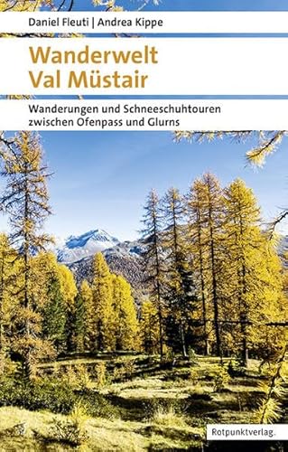 Beispielbild fr Wanderwelt Val Mstair zum Verkauf von wortart-buchversand