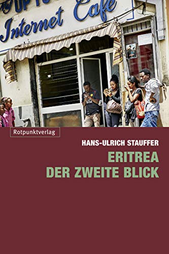 9783858698735: Eritrea - der zweite Blick