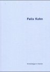 Felix Kohn: Werke (German)