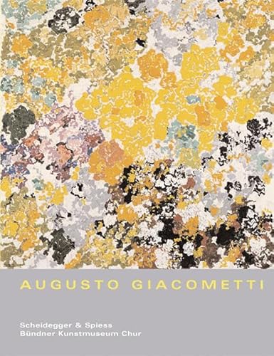 9783858811455: Augusto Giacometti Wege zur Abstraktion /allemand