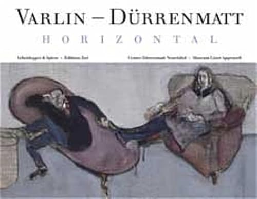 Varlin - Dürrenmatt: Horizontal (Deutsch/Francais)