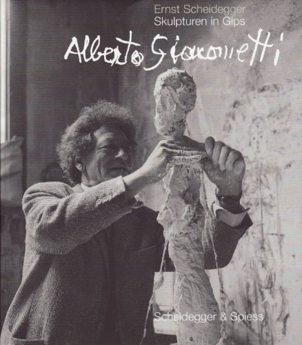 Beispielbild fr Alberto Giacometti - Die Gipsplastiken im Atelier zum Verkauf von medimops