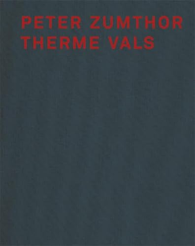 9783858811813: Peter Zumthor Therme Vals (allemand) /allemand