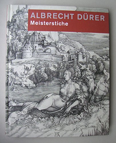 Stock image for Albrecht Dürer. Meisterstiche: Sammlung Landammann Dietrich Schindler for sale by HALCYON BOOKS