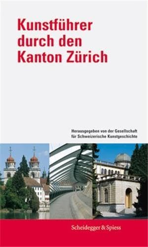 Beispielbild fr Kunstfhrer durch den Kanton Zrich zum Verkauf von Antiquariat UEBUE