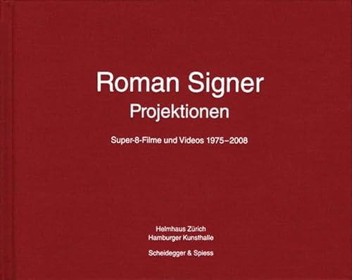 Beispielbild fr Roman Signer - Projektionen: Super-8-Filme und Videos 1975-2008 zum Verkauf von Ludilivre Photobooks