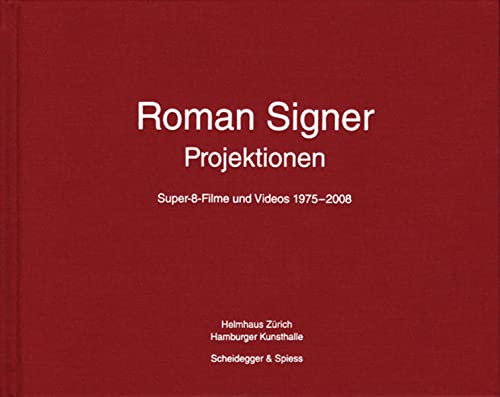 Stock image for Roman Signer - Projektionen: Super-8-Filme und Videos 1975-2008 (German) for sale by Antiquariat UEBUE