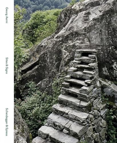 Sites and Signs: Photographs by Georg Aerni (Hardcover) - Georg Aerni