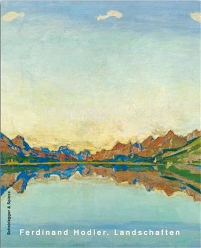 9783858813442: Ferdinand Hodler Landschaften (New edition) /allemand