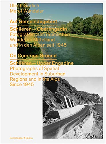 Beispielbild fr Auf Gemeindegebiet Schlieren   Oberengadin. Fotografien zum rumlichen Wandel im Mittelland und in den Alpen seit 1945 zum Verkauf von Buchpark