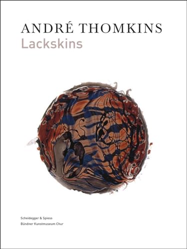 9783858813640: Andre Thomkins: Lackskins