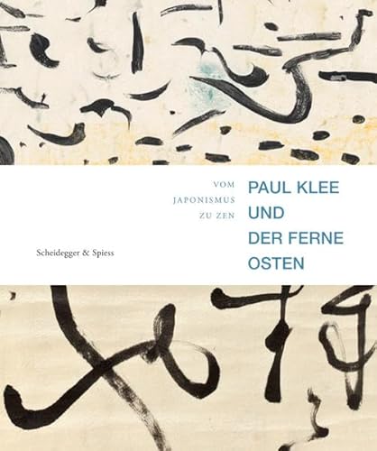 9783858813732: Paul Klee und der Ferne Osten /allemand