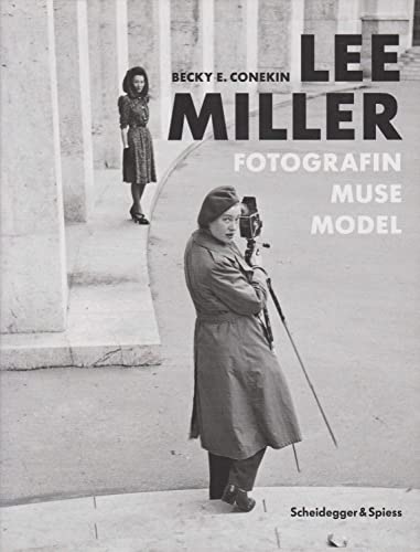 Beispielbild fr Lee Miller. Fotografin, Muse, Model. zum Verkauf von Mller & Grff e.K.