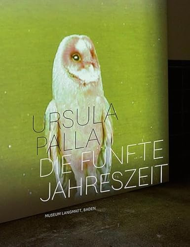 Stock image for Ursula Palla - Die fnfte Jahreszeit for sale by medimops