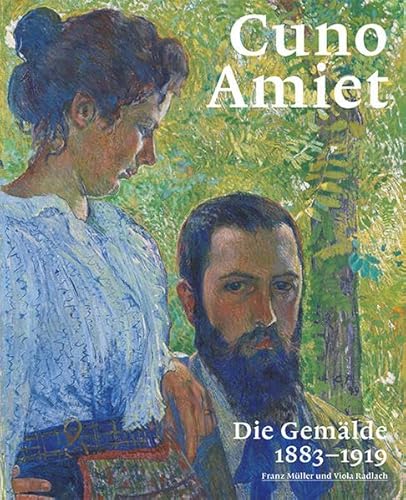 Stock image for CUNO AMIET : Die Gemlde 1883-1919 (German) for sale by Antiquariat UEBUE