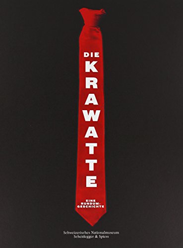 Stock image for Die Krawatte. Eine Rundumgeschichte. for sale by Antiquariat Bernhardt