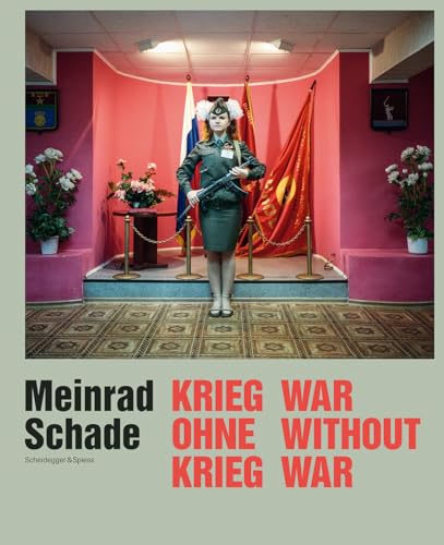 Beispielbild fr Meinrad Schade - Krieg ohne Krieg/War without War: Fotografien aus der ehemaligen Sowjetunion/Photographs of the Former Soviet Union (German/English) zum Verkauf von Antiquariat UEBUE