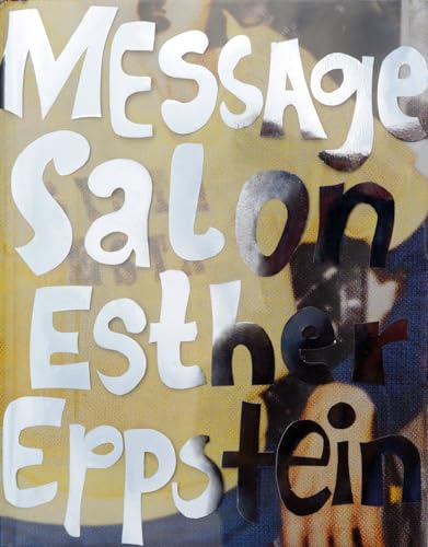 9783858814562: Esther Eppstein: Message Salon: The Album