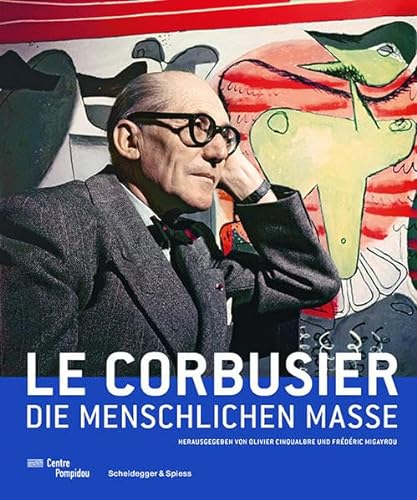 Stock image for Le Corbusier - Die menschlichen Masse for sale by medimops