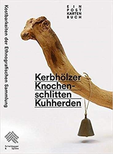 Beispielbild für Kerbhölzer, Knochenschlitten, Kuhherden: Kostbarkeiten der Ethnografischen Sammlung des Alpinen Museums der Schweiz. Ein Postkartenbuch zum Verkauf von medimops